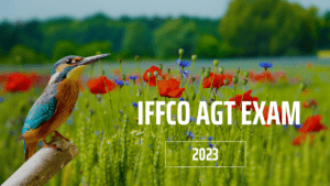 IFFCO AGT Exam 2023