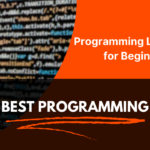 Programming Languages for Beginners Guide