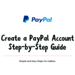 How to Create Paypal Account in India