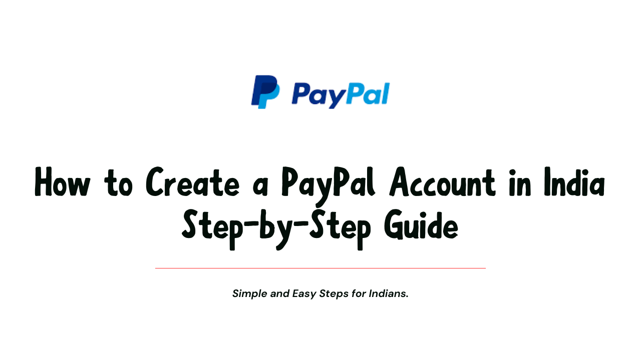 How to Create Paypal Account in India